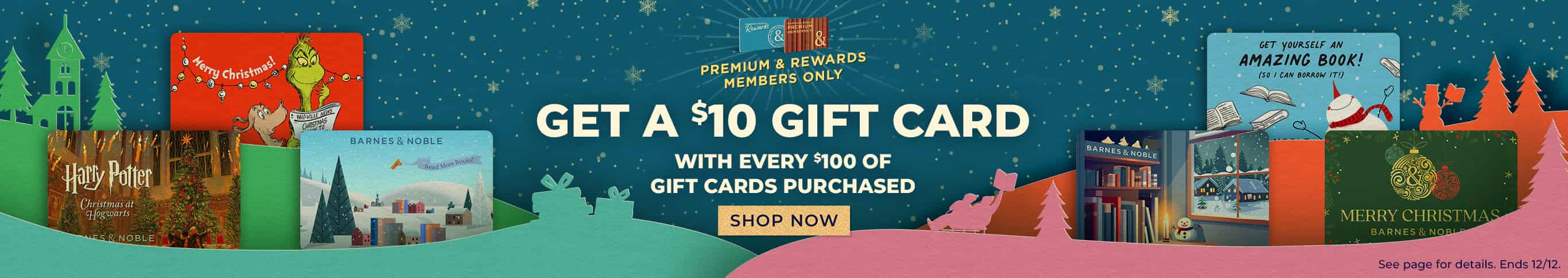 Holiday themed Gift Cards including Ornaments, a Snowman, and Harry Potter. Get A $10 Gift Card with every $100 gift cards purchased. Shop Now