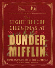 Title: The Night Before Christmas at Dunder Mifflin, Author: Brian Baumgartner