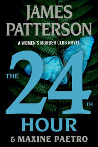 The 24th Hour (Women's Murder Club Series #24)