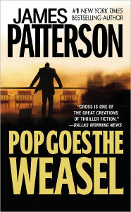 Pop Goes the Weasel (Alex Cross Series #5)