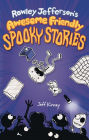 Rowley Jefferson's Awesome Friendly Spooky Stories