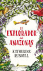 El explorador del Amazonas / The Explorer