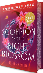 The Scorpion and the Night Blossom (Signed Book)